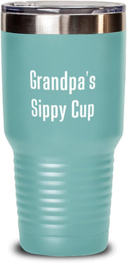 Grandpa's Sippy Cup, Sarcastic Father's Day From Grandpa