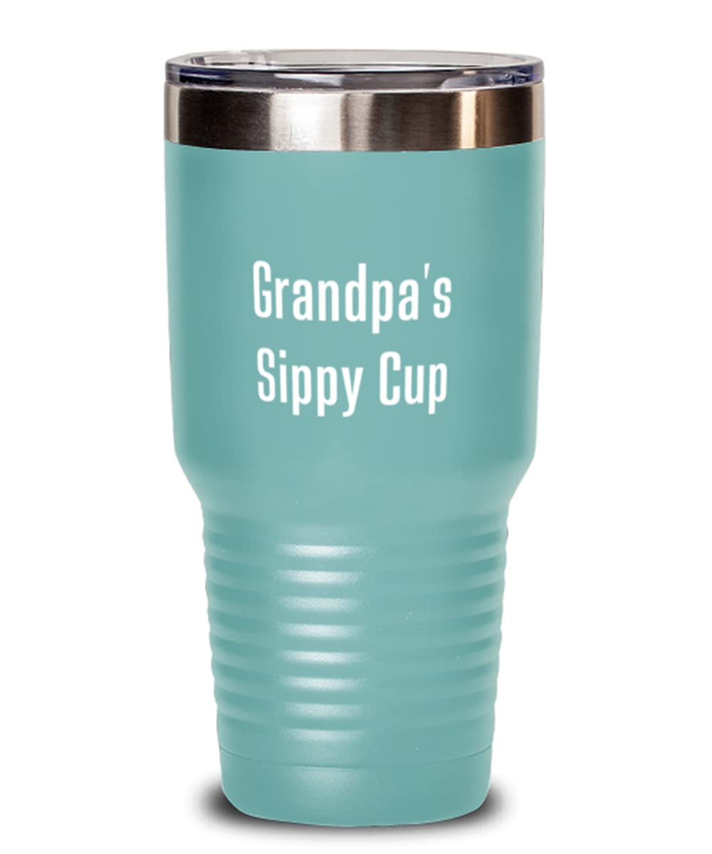 Grandpa's Sippy Cup, Sarcastic Father's Day From Grandpa
